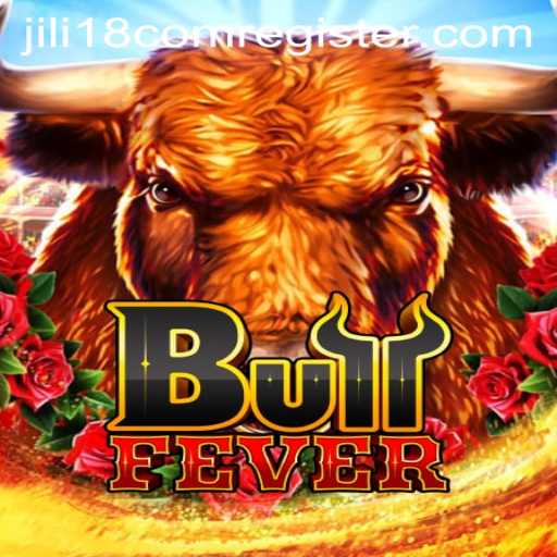 Exploring the Thrills of BullFever: An In-Depth Look at the Latest Sensation Featuring jili18.COM