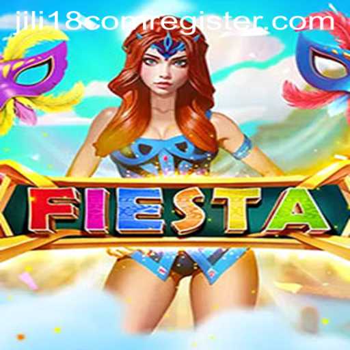 Fiesta: A Captivating Dive into the World of Jili18.COM