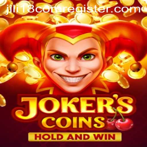 JokersCoins: A Thrilling Casino Adventure with jili18.COM