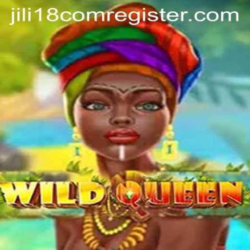 Exploring the Exciting World of WildQueen at Jili18.COM